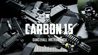 Dancehall Riddim Instrumental - "Carbon 15" (2024)