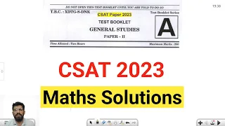 CSAT 2023 MATHS Solutions | UPSC CSE 2023 CSAT Paper Solutions