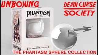 Phantasm Sphere Collection Unboxing & Review