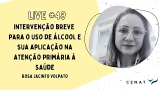 #49 - Intervenção breve para o uso de álcool e sua aplicação na atenção primária à saúde