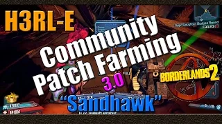 Borderlands 2 | Farming H3RL-E For The Sandhawk | Community Patch 3.0 Farming