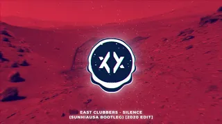 [Frenchcore] Silence (Sunhiausa Bootleg) [2020 Edit] - East Clubbers