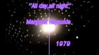 Margaret Reynolds - All day,all night 1979 Original Disco