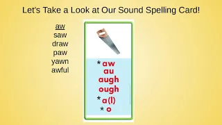 Spelling Words Phonics: aw, al, o