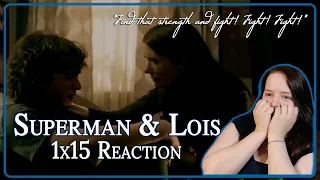 "Find that strength and fight!" | Superman & Lois 1x15 Last Sons of Krypton Reaction