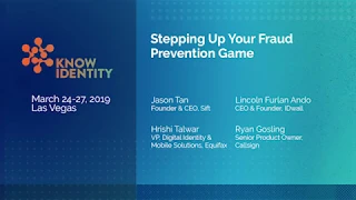 KNOW Identity 2019 -- Stepping Up Your Fraud Prevention Game