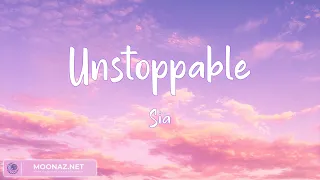 Sia - Unstoppable (Lyrics) | TikTokTunes