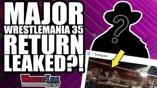 New Day Tease LEAVING WWE!  MAJOR WWE WrestleMania 35 RETURN LEAKED?! | WrestleTalk News Mar. 2019