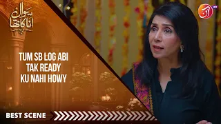 Sawal Anaa Ka Tha - Episode 34 - Best Scene 11 - Link in Bio - AAN TV