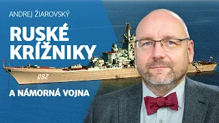 Andrej Žiarovský: Ruské krížniky a studená vojna na vlnách proti americkému námorníctvu