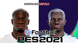 OMENUKE MFULU | PES 2019/2020/2021 | FACE BUILD & STATS