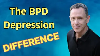 BPD and The Depression Difference