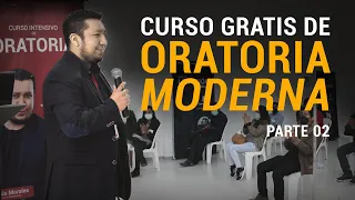 CURSO DE ORATORIA MODERNA - Como HABLAR EN PÚBLICO (Parte 02)
