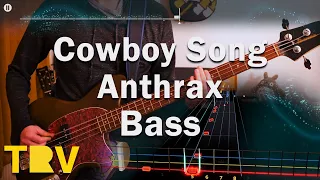 Cowboy Song - Anthrax Bass Cover | Rocksmith+