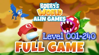 Alin | Super Bobby’s World | FULL GAME | Level 001-240 | All Stars ⭐⭐⭐