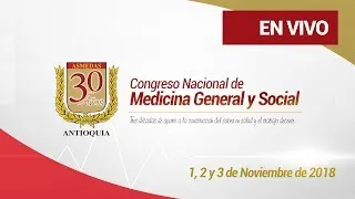 30 Congreso Nacional de Medicina General y Social - Transmisión en VIVO