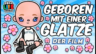 ❤️ GEBOREN mit einer GLATZE ❤️ DER FILM 🎥 TOCA BOCA LIFE WORLD DEUTSCH #TOCATOAST