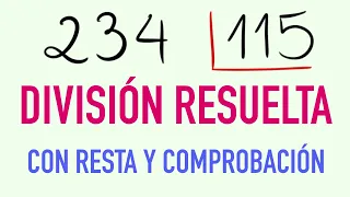 División de tres cifras con resta con comprobación 234 entre 115