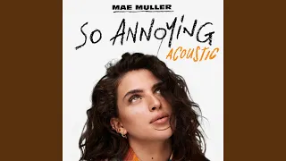 so annoying (Acoustic)