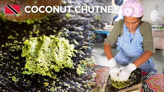 Traditional COCONUT CHUTNEY by Shanty in Siparia, Trinidad & Tobago 🇹🇹 In De Kitchen