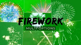 Firework green screen 31 mega options and multi Types for Chroma Key fireworks