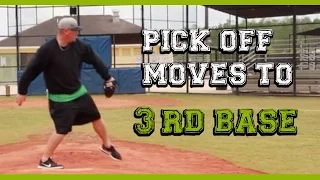 How to pick off baserunners (3 of 3) Pick off moves to third base