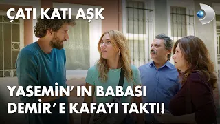 Yasemin'in babası Demir'i kafaya taktı! - Çatı Katı Aşk 13. Bölüm