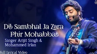 Phir Mohabbat.. Dil Sambhal Ja Zara .. #arjitsingh #hindisong #audio #viral