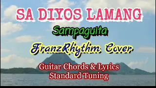 SA DIYOS LAMANG Sampaguita|FranzRhythm Cover Guitar Chords Lyrics Guide Beginners Play-Along