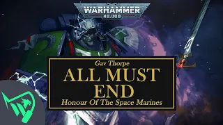 Warhammer 40k Audio | All Must End - Gav Thorpe