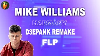 Mike Williams - Harmony (Remake) | Future House  Future Bounce FLP | Fl Studio