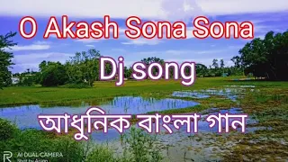 O Akash Sona Sona ll new bangali dj remix song