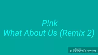 P!nk - What About Us (Remix 2)   [Free download]