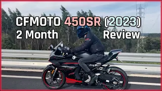 2 Month Owner Review | CFMOTO 450SR 2023