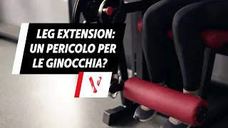 LEG EXTENSION e PROBLEMI alle GINOCCHIA: fai attenzione!