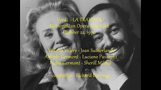 Verdi - La Traviata - Sutherland, Pavarotti, Milnes / Bonynge - Met. N.Y,         22 October 1970