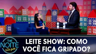 Leite Show: Como você fica gripado?  | The Noite (22/05/19)