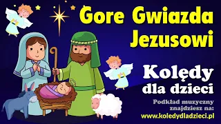 Gore Gwiazda Jezusowi - Kolędy dla dzieci - Podkład Jangok