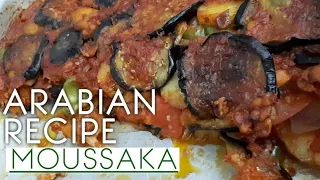 ARABIAN RECIPE:How to cook MOUSSAKA