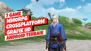 7 Game MMORPG Terbaik Android 2023 | Bisa Dimainkan Di PC Dan Android