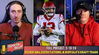 NFL Rookie Quarterbacks, Best Landing Spots, & Buffalo Trades With the Chiefs