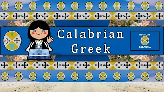 CALABRIAN GREEK DIALECT