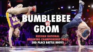 Grom vs Bumblebee ★ 3rd Place Battle Bboys 19+ ★ Russian National Championships 2023