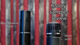 Beyerdynamic m201 & Shure sm57 - Microphone Comparison with Sound Samples