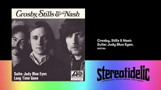 Crosby, Stills & Nash - Suite: Judy Blue Eyes [2023 mix]