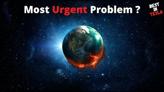 The world’s most URGENT problem - According to UN