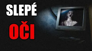 Slepé oči - Creepypasta [CZ]