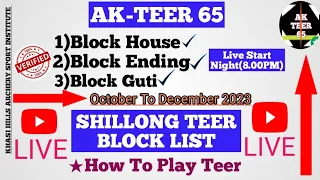 Shillong Teer Block List Details July To August 2023 Update by AK-TEER65