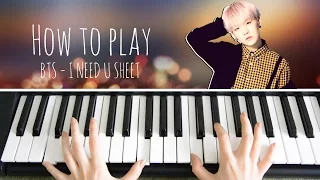 BTS SUGA - I NEED U - sheet music | PIANO TUTORIAL