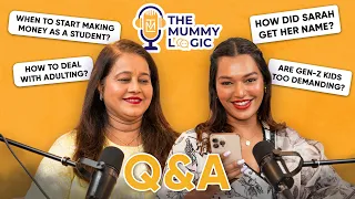 NO FILTER QnA with @sarahsarosh and her MOM - Sylvia 💛 | The Mummy Logic #8